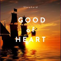 Shepherd - Good of Heart