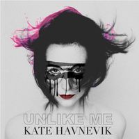 Kate Havnevik - Unlike Me