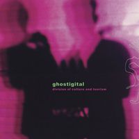 ghostigital - Division of Culture & Tourism (Explicit)