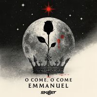 Skillet - O Come, O Come Emmanuel