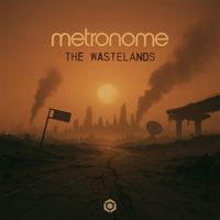 Metronome - The Wastelands