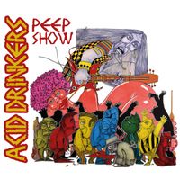 Acid Drinkers - P.E.E.P. Show (Explicit)