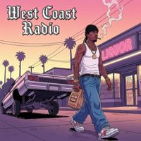 Vibe Curfew - West Coast Radio No. 7 (Explicit)