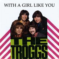 The Troggs - With A Girl Like You (Live In Sweden, 1981)