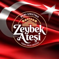 Zeybek Ateşi - Beni Unutma (Türk Halk Müziği)