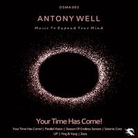Antony Well - Your Time Has Come! Album