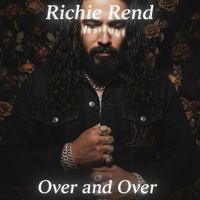 Richie Rend - Over and Over