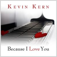 Kevin Kern - Because I Love You