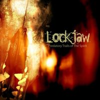 Lockjaw - Predatory Trails of the Spirit
