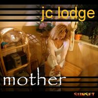 Jc Lodge - Mother (Pre-Release)