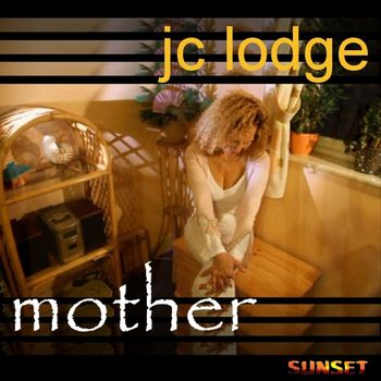 Jc Lodge - Mother (Pre-Release)