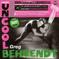 Greg Behrendt - Original Uncool (Explicit)