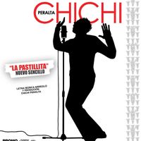 Chichi Peralta - Chichi Peralta- La Pastillita