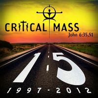 Critical Mass - 15 (1972-2012)