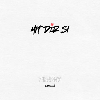 Murphy - Mit Dir Si