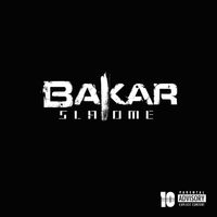 Bakar - Slalome (Explicit)