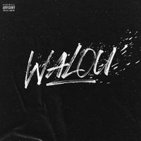 Bakar - Walou (Explicit)
