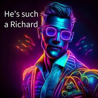 The Chief - He's Such a Richard