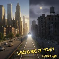 Outback Dude, J Czekala - Wrong Side Of Town