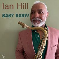 Ian Hill - Baby Baby