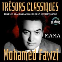 Mohamed Fawzi - Mama