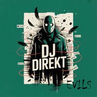 DJ Direkt - Evils