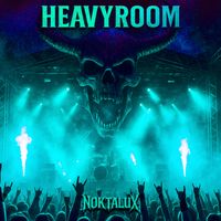 Noktalux - HEAVYROOM