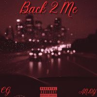 CG - Back 2 Me (Explicit)
