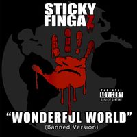 Sticky Fingaz - Unwonderful World (Explicit)