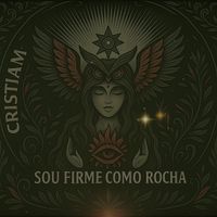 Cristiam - Sou Firme Como Rocha