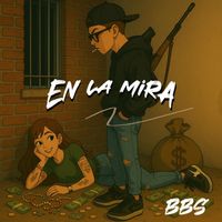 BBS - En la mira (Explicit)