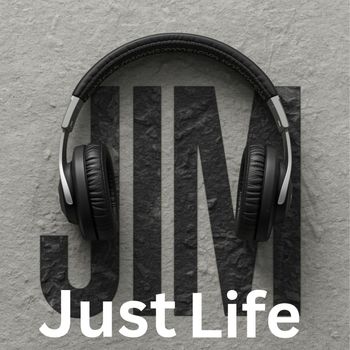 Jim - Just Life