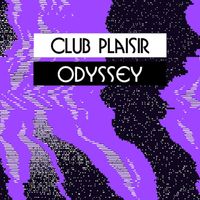 Club Plaisir - Odyssey