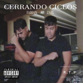 Fabian - Cerrando Ciclos (feat. Zael) (Explicit)