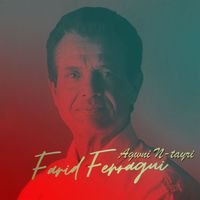 Farid Ferragui - Agwni N-tayri