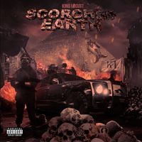 King Locust - Scorched Earth (Explicit)