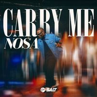 Nosa - Carry Me