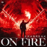 ERABREAK - ON FIRE