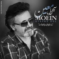 Moein - Atashe Del