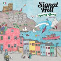 Signal Hill - Making Waves, Vol. 1