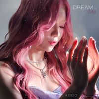 Adoo - Dream On Me