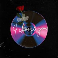 22 - I Choose You