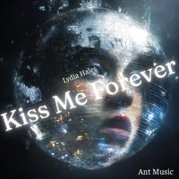 Lydia Hales - Kiss Me Forever