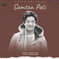 Subhan Negi - Samtan Poti