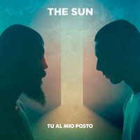 The Sun - Tu al mio posto