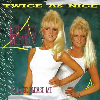 Twice As Nice - Please Please Me