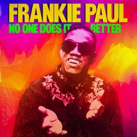 Frankie Paul - NO ONE DOES IT BETTER