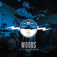 Woods - Live at Third Man Records (5/2/2016)