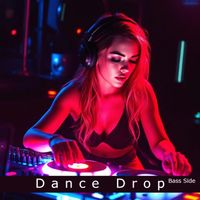 Bass Side - Dance Drop