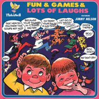 Jimmy Nelson - Fun & Games & Lots Of Laughs: Jokes And Riddles